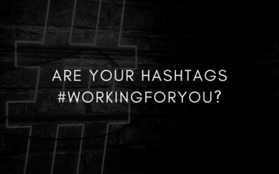 Are your hashtags #workingforyou?