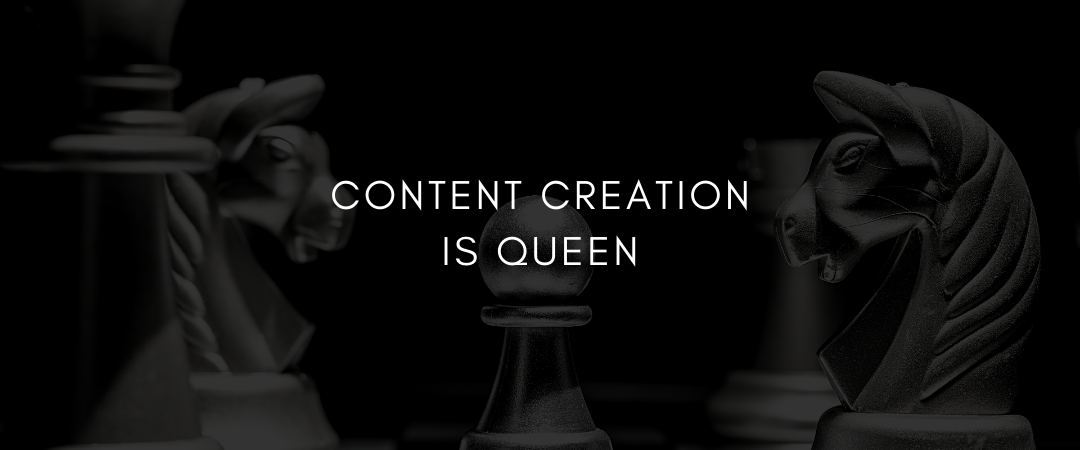 Content Creation is Queen