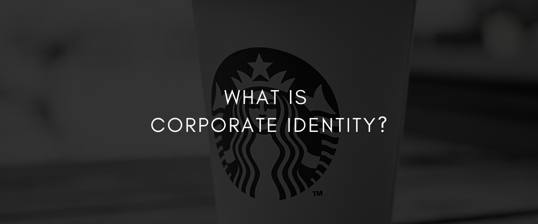 What is a Corporate Identity?