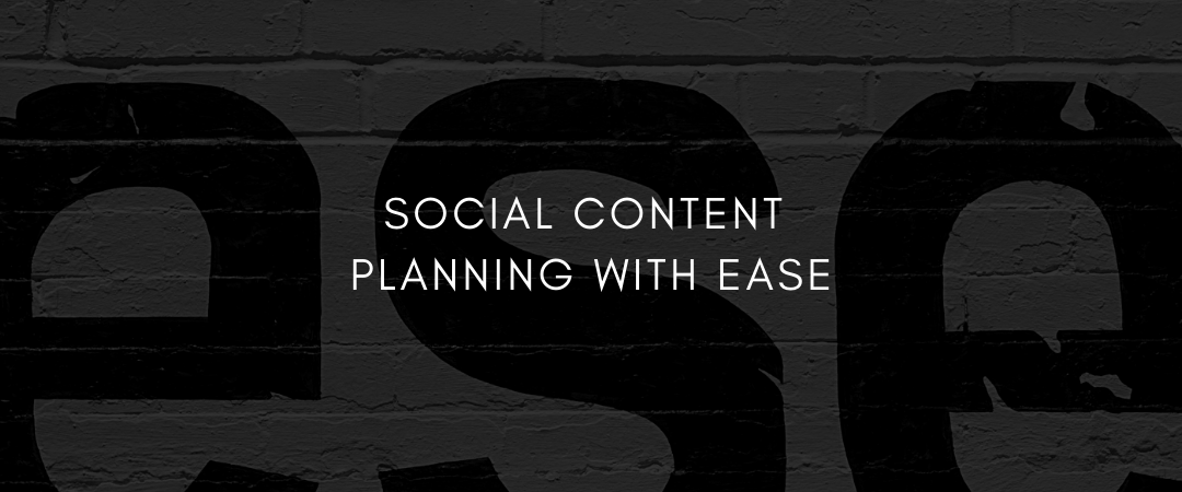 Social Content Planning with Ease